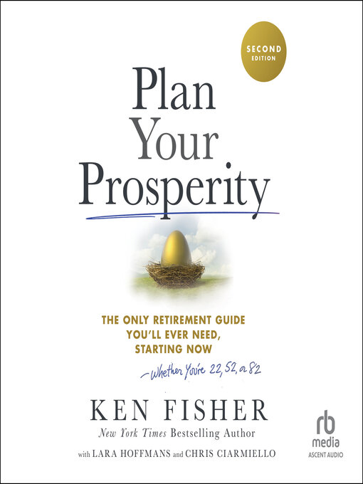 Title details for Plan Your Prosperity by Ken Fisher - Available